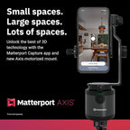Matterport Axis Gimbal Stabilizer for Smartphone Camera - Motorized Rotating Mount for Professional 3D 360 Photo Scans Includes Portable Tripod, Remote and 12 Month Starter Kit for 3D Model Scans