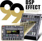 Professional Audio Mixer 4 Channel Sound Board Console System 99 DSP DJ Mixer 48V Phantom for Karaoke DJ Studio Streaming Recording